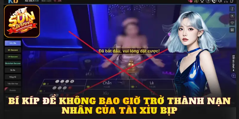 Bí kíp để không bao giờ trở thành nạn nhân của tài xỉu bịp