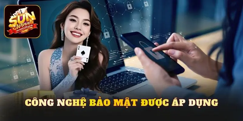 Công nghệ bảo mật được áp dụng